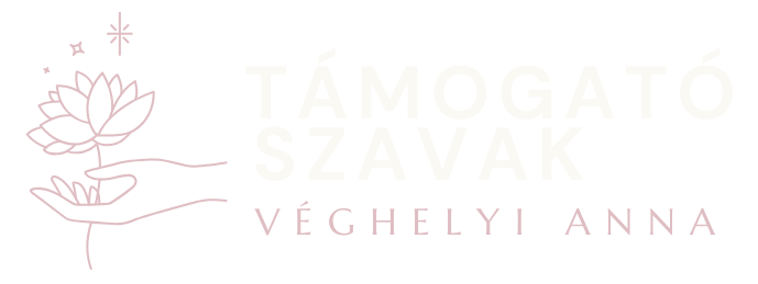 Támogató Szavak - Véghelyi Anna